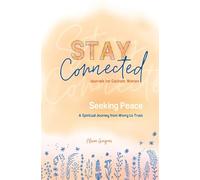 Seeking Peace: A Spiritual Journey from Worry to Trust (Stay Connected Journals for Catholic Women #5)