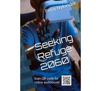 Seeking Refuge 2060