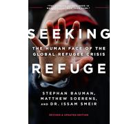 Seeking Refuge: On the Shores of the Global Refugee Crisis