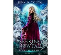 Seeking Snow Falls: 1 (Snow Falls Pride)