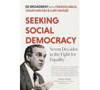 Seeking Social Democracy: Seven Decades in the Fight for Equality
