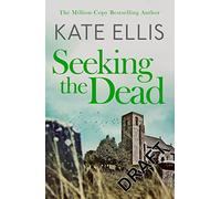 Seeking The Dead: Book 1 in the DI Joe Plantagenet crime series (DI Joe Plantagenet)