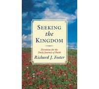 Seeking the Kingdom: Devotions for the Daily Journey of Faith
