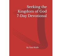 Seeking the Kingdom of God 7-Day Devotional