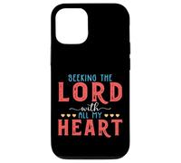 Seeking The Lord With All My Heart Bible Verse Gift Case for iPhone 12/12 Pro