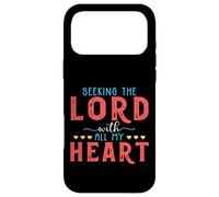 Seeking The Lord With All My Heart Bible Verse Gift Case for iPhone 17 Pro Max