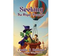 Seeking The Royal Treasure: Best Dragon Trilogy Book II: 2