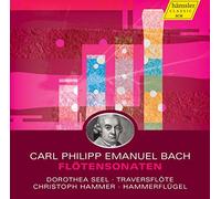 Seel/Hammer - CPE Bach: Complete Flute Sonatas