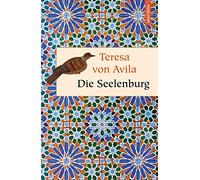 Teresa von Ávila Die Seelenburg (Geschenkbuch Weisheit, Band 18) (Hardback)