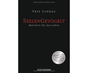 Seelengevogelt: Manifest fur das Leben, Lindau 9783442221875 Free Shipping.