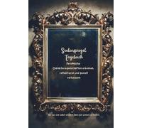 Seelenspiegel Tagebuch: Persönliche Charaktereigenschaften erkennen, reflektieren und bekämpfen: Eigenschaften erkennen, Selbstreflexion vertiefen, ... Entwicklung, Notizbuch, Arbeitsbuch