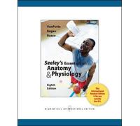 Seeley's Essentials of Anatomy and Physiology
