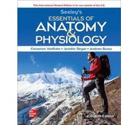 Seeley's Essentials of Anatomy and Physiology ISE