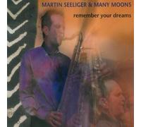 Seeliger, Martin & Many Moons - Remember Your Dreams