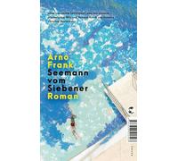 Seemann vom Siebener: Roman | 'Das Freibad als Glücksversprechen' ZDF aspekte