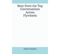 Seen from the Top Conversations Across Flywheels (Across Atlas Around The World)