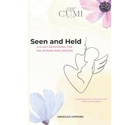 Seen & Held: A 21-Day Devotional for the Woman Who Grieves