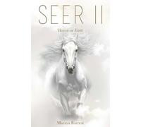 SEER II: Heaven on Earth (The SEER Series)