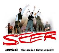 Seer - Seerisch-Ihre Grossen Stimmungshits
