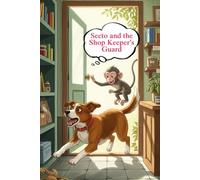 Seeto and the Shop Keeper Guard