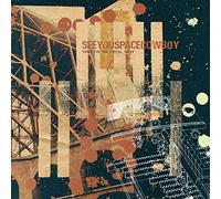 Seeyouspacecowboy - Deleted - Songs For The Firing [VINYL]