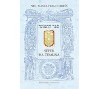 Sefer Ha-Temuna: El libro de la figura (Cábala y judaísmo)