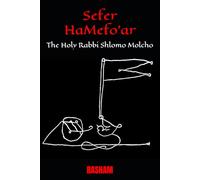 Sefer HaMefo'ar: The Holy Rabbi Shlomo Molcho