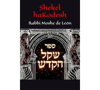 Sefer Shekel haKodesh: Rabbi Moshe de León