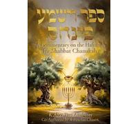 Sefer Vayeshama Pinchas: A Commentary on the Haftarah for Shabbat Chanukah