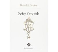 Sefer Yetzirah. Il libro della creazione