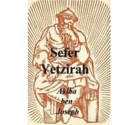Sefer Yetzirah: The Book of Formation