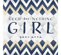 Sefi Atta Good for Nothing Hardback Book Sefi Atta Multicolor
