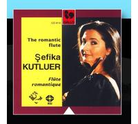 Sefika Kutluer & Namik Sultanov - A.F. Doppler, F. Poulenc, C. Debussy: The Romantic Flute