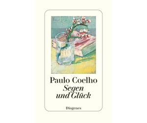 Segen und Gluck by Coelho, Coelho, New 9783257073669 Fast Free Shipping.