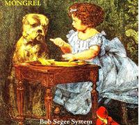 Seger Bob System - Mongrel