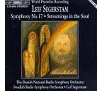 Segerstam, L. - Symphony 17/Streamings in the Soul