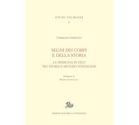 Segni dei corpi e della storia. La medicina in Vico tra teoria e metodo d’indagine (Studi vichiani)