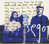 Sego (Spencer Petersen/Thomas Carroll) - Long Long Way From the Fringe