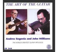 Segovia, Andres^Williams, John - Art of the Guitar