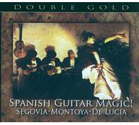 Segovia/Montoya/Paco De L - Spanish Guitar Magic