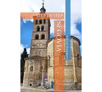 SEGOVIA: STEP BY STEP