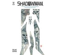Segovia, Stephen - Shadowman by Andy Diggle Deluxe Edition