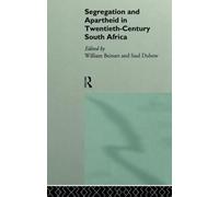 Segregation and Apartheid in Twentieth Century South Africa (Rewriting Histories)