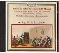 Segreis De Lisboa - Segreis De Lisboa - Musica De Salao Do Tempo De D. Maria I - Portuguese Salon Music Of The Late Eighteenth century And N