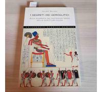 Segreti Dei Geroglifici (I)