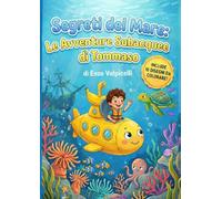 Segreti del Mare: Le avventure subacquee di Tommaso