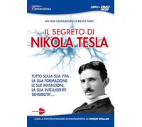 Segreto Di Nikola Tesla (Il) (Dvd+Libro)