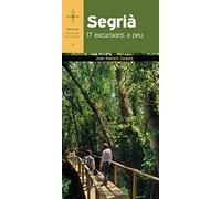 Segrià: 17 excursions a peu: 6 (Azimut Comarcal, Sèrie A peu)