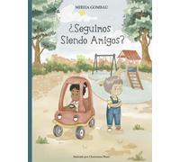 ¿Seguimos siendo amigos?