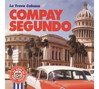 Segundo, Compay - La Trova Cubana